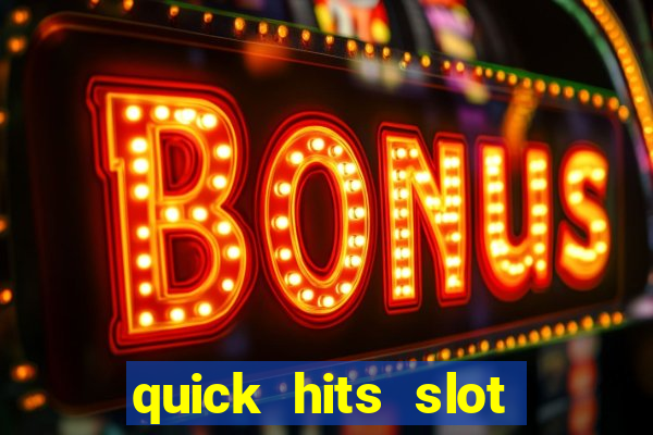 quick hits slot machine tips