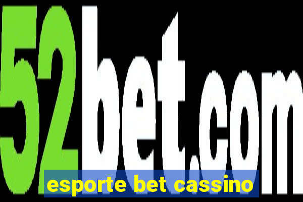 esporte bet cassino