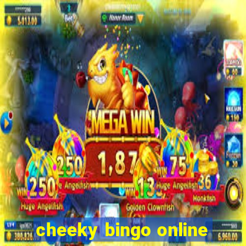 cheeky bingo online