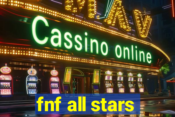 fnf all stars