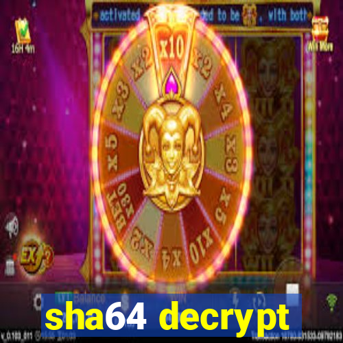 sha64 decrypt