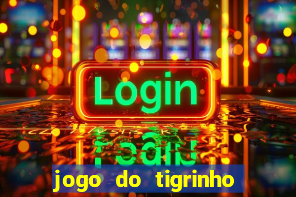 jogo do tigrinho apk dinheiro infinito