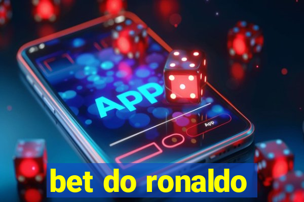 bet do ronaldo