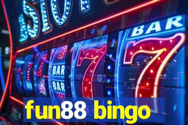 fun88 bingo