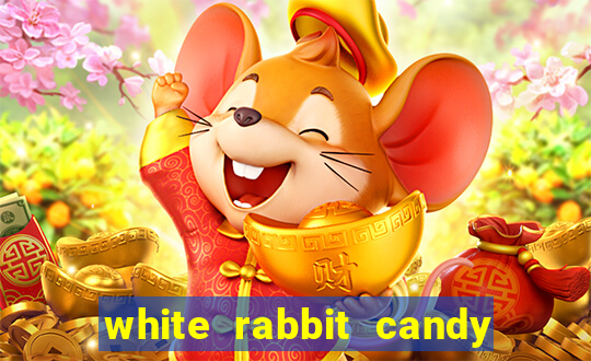 white rabbit candy 