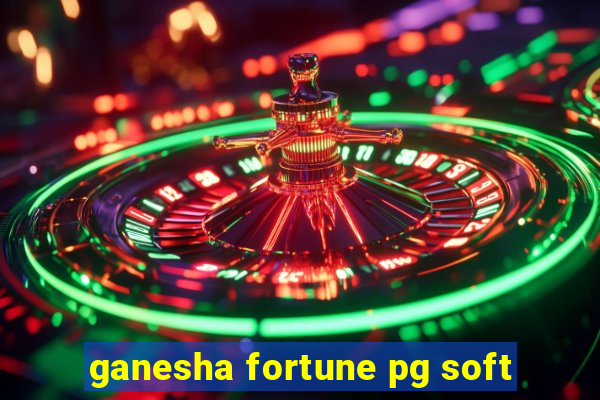 ganesha fortune pg soft