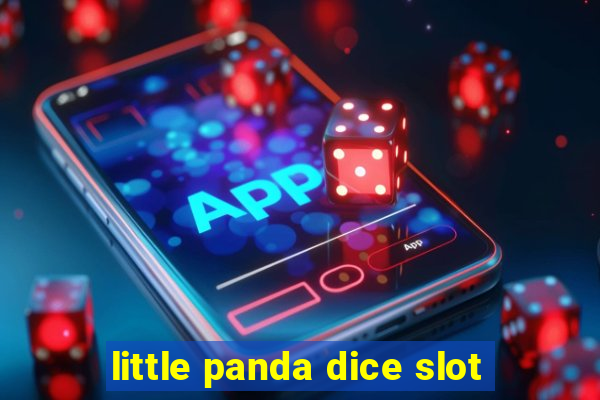 little panda dice slot