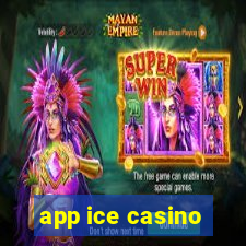 app ice casino