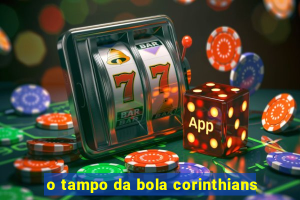 o tampo da bola corinthians