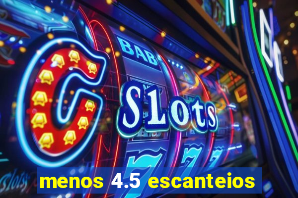 menos 4.5 escanteios