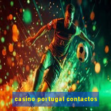 casino portugal contactos