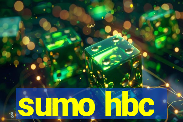 sumo hbc