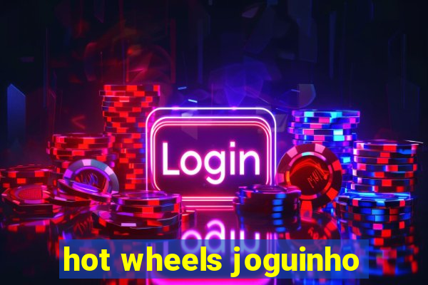 hot wheels joguinho