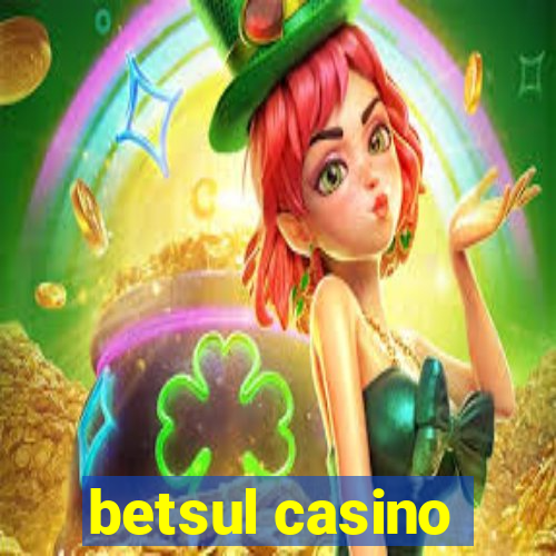 betsul casino