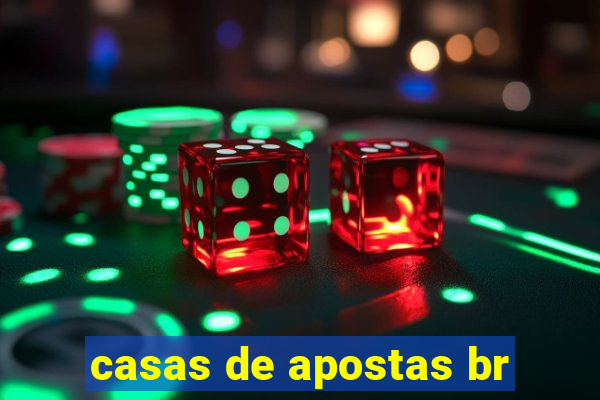 casas de apostas br