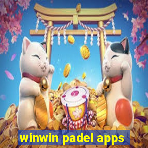 winwin padel apps