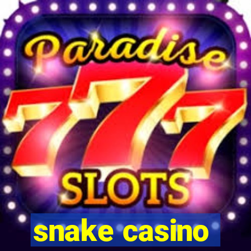 snake casino