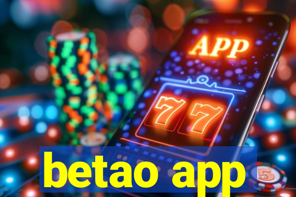 betao app