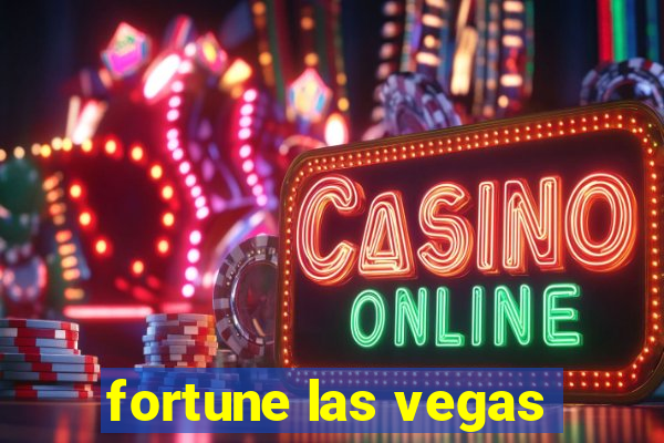 fortune las vegas