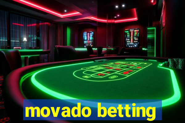 movado betting