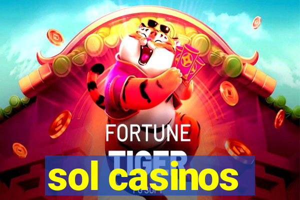 sol casinos