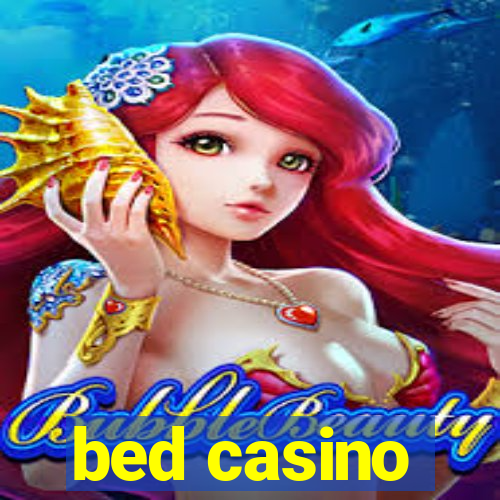 bed casino