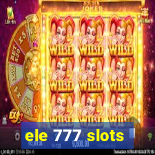 ele 777 slots