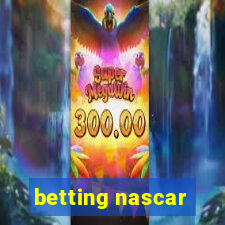 betting nascar