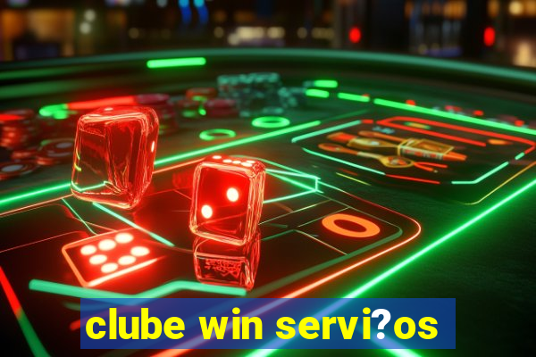 clube win servi?os