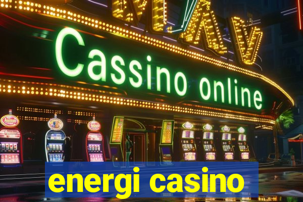 energi casino