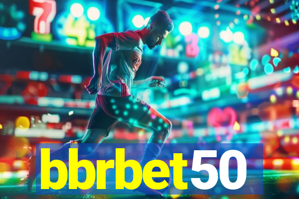 bbrbet50