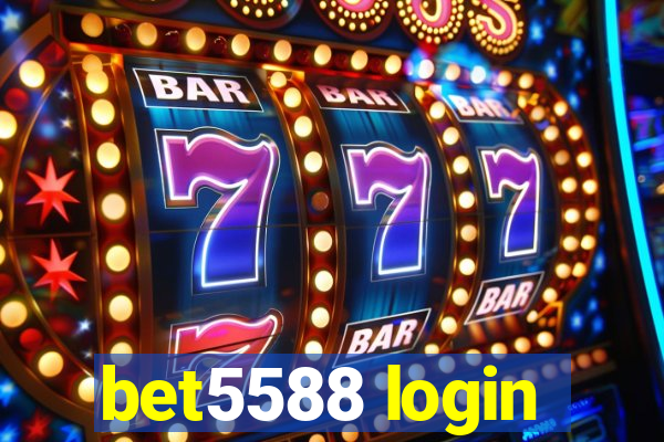 bet5588 login