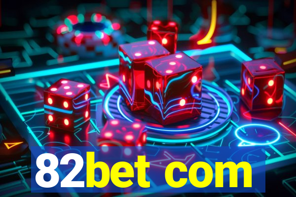 82bet com