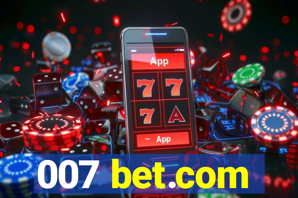 007 bet.com