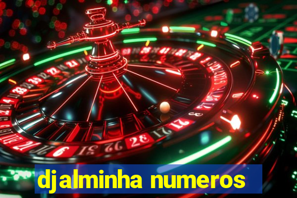 djalminha numeros