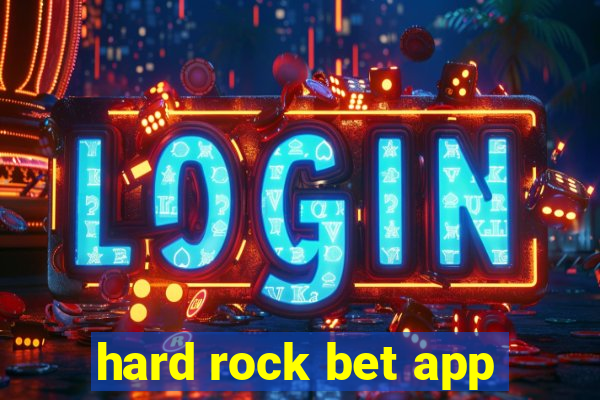 hard rock bet app