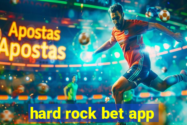 hard rock bet app