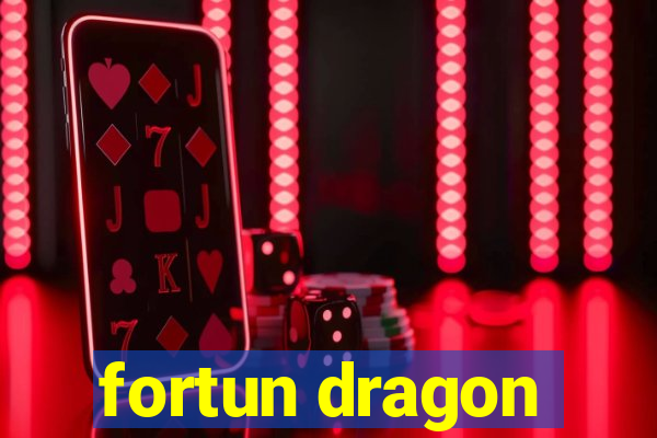 fortun dragon