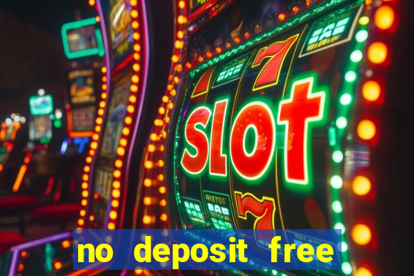 no deposit free money casino