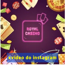 xvideo do instagram