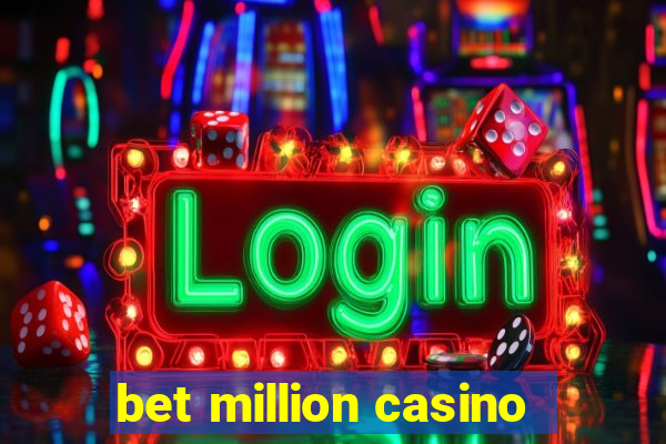 bet million casino