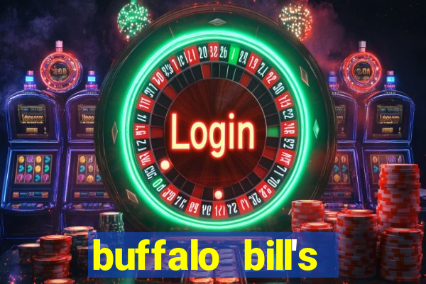 buffalo bill's resort & casino primm nv