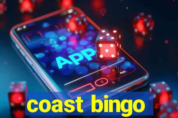 coast bingo