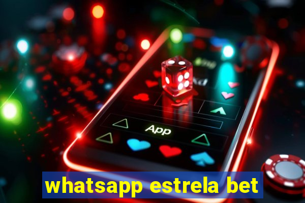 whatsapp estrela bet