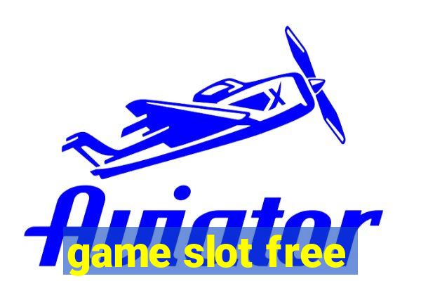 game slot free