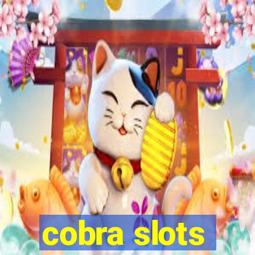 cobra slots