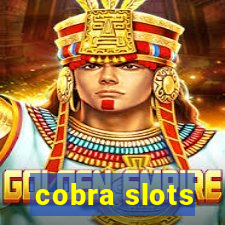 cobra slots