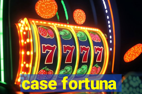 case fortuna