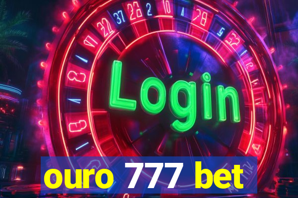 ouro 777 bet