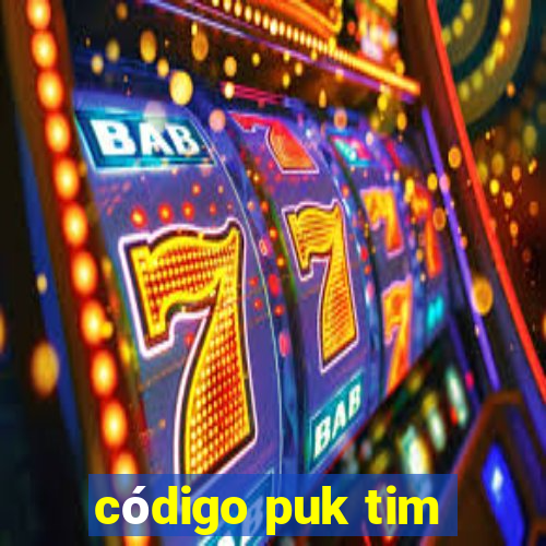 código puk tim